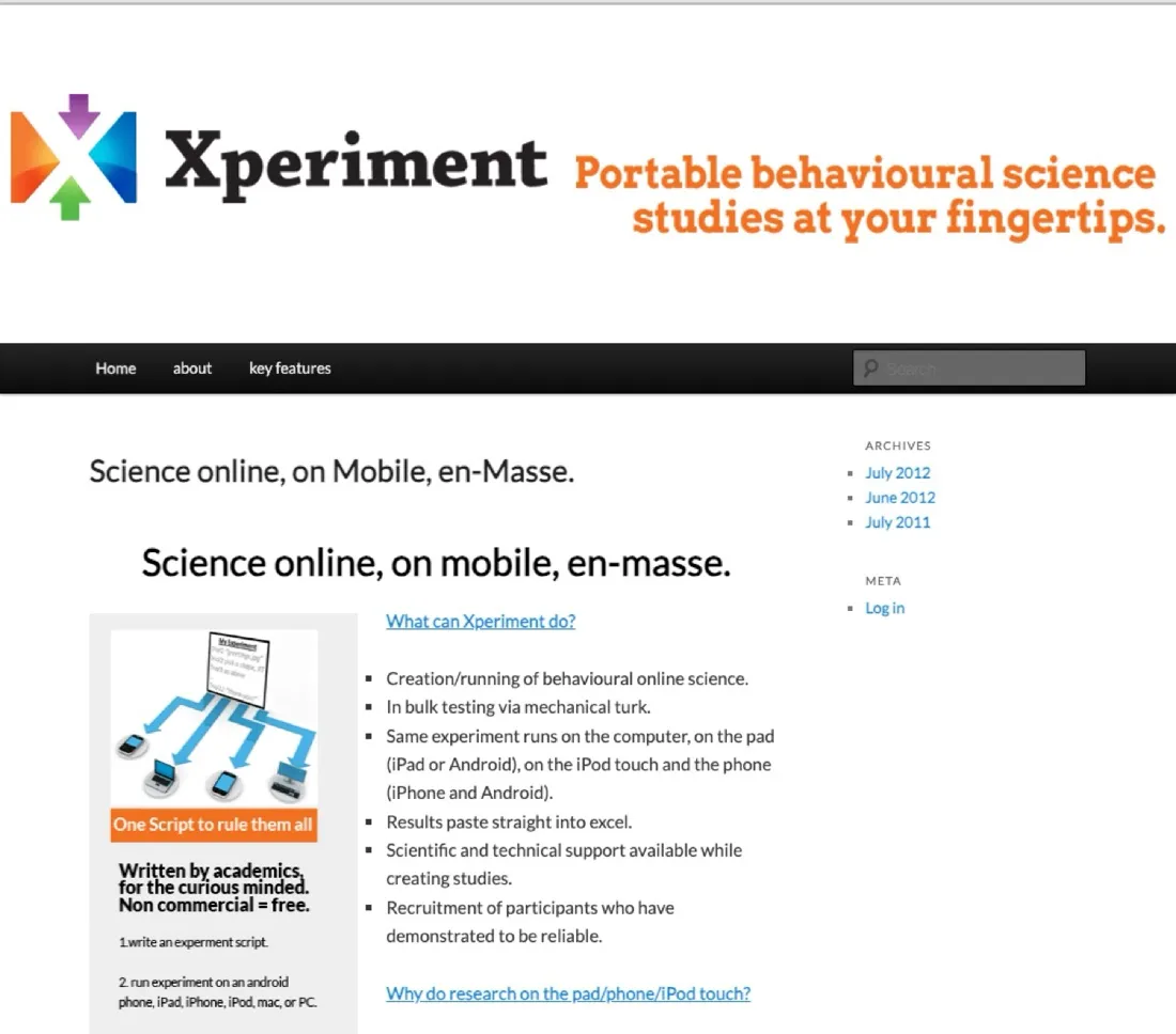 The Xperiment site as it stood in 2012: ‘Portable behavioural science studies at your fingertips’, and a diagram captioned ‘One script to rule them all’ showing one experiment running across a laptop, tablet and phone.